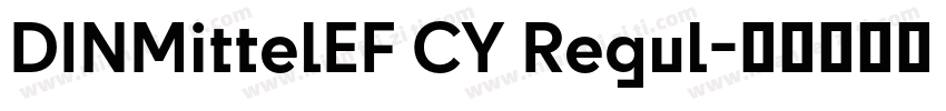 DINMittelEF CY Regul字体转换
